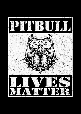 Pitbull Lives Matter