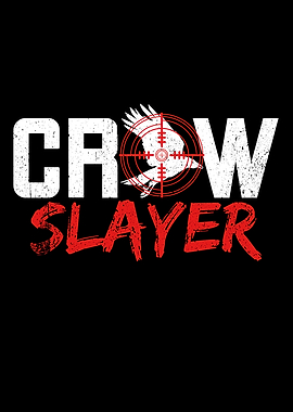 Crow Hunting Crow Slayer