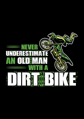 Never Underestimate An Old