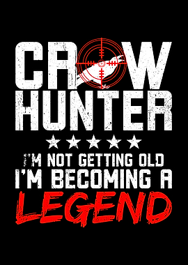 Crow Hunter Legend