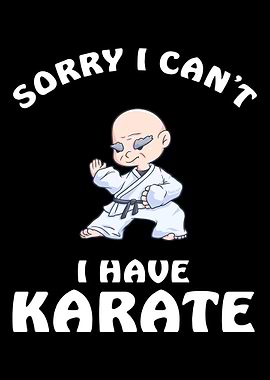 Sorry I Cant I Have Karat