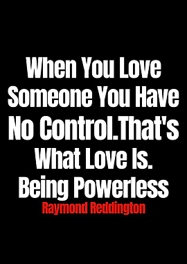 raymond reddington quotes