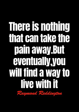 raymond reddington quotes