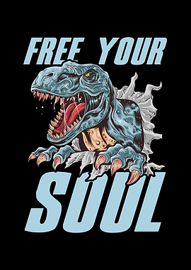 Dinosaur Free Your Soul