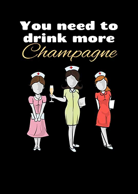Nurses More Champagne