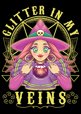 Glitter In My Veins Witchc
