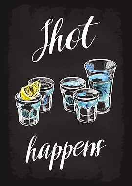Shot Happens Alcohol Vodka
