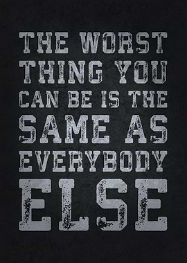 The Worst Thing You Can Be