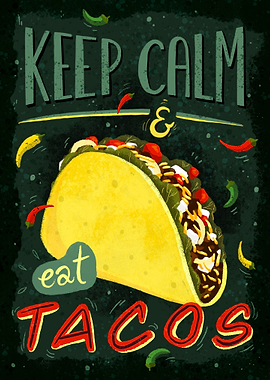 Keep Calm Tacos