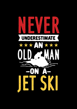 Old Man On A Jet Ski