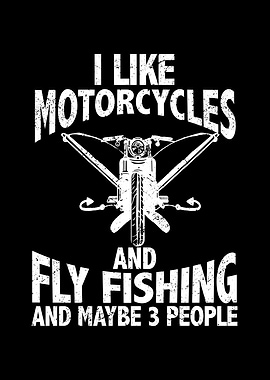 I like motorcycles and fly