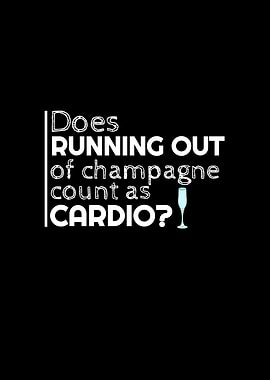 Run Out Champagne Cardio