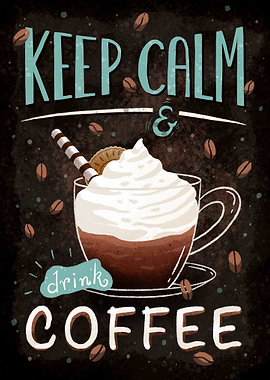 Keep Calm Coffee