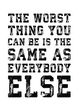 The Worst Thing You Can Be