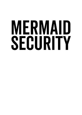 Mermaid Security