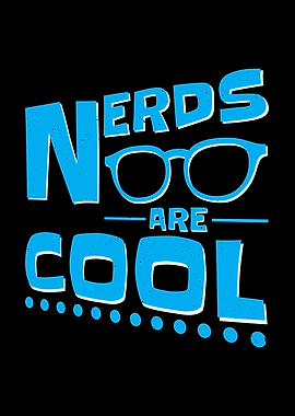 Nerds Are Cool