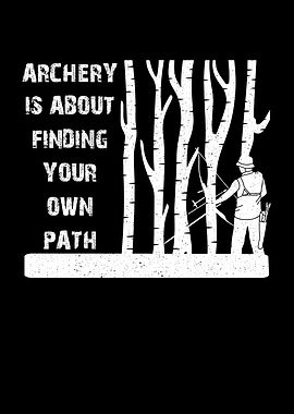 Find your own path archery