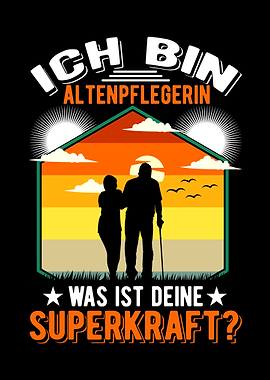 Altenpflege Superkraft