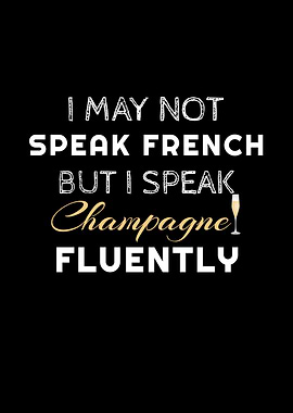French Champagne Fluently