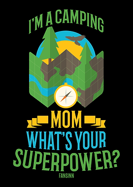 Im A Camping Mom Whats Y