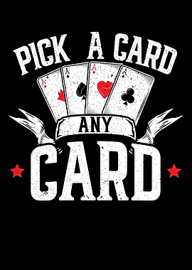 Pick A Card Any Card