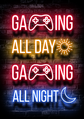 Gaming all day all night