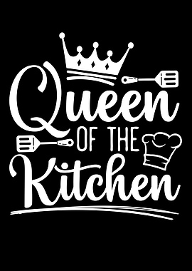 Queen Of The Kitchen