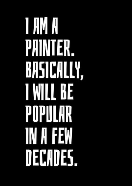 I Am A Painter