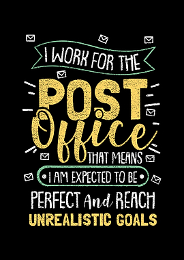 I Work For The Post Office