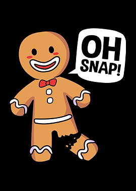 Gingerbread Oh Snap