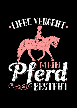 Liebe Vergeht Mein Pferd