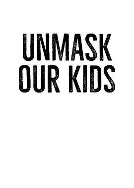 Unmask Our Kids