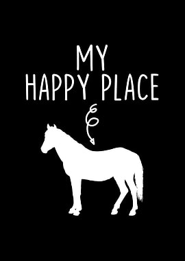 My Happy Place Horse