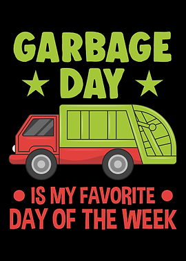 Garbage Trucks Garbage Day