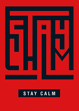 Stay Calm Typography Text