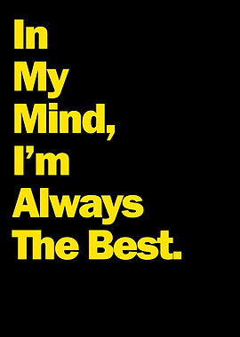 Im Always The Best