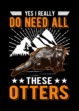 Yes I Really Do Need All