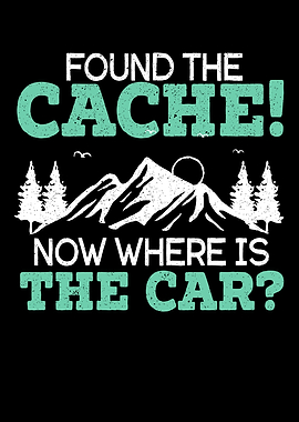 Found The Cache