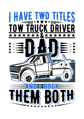Tow Truck Dad Father