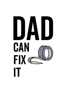 Dad Can Fix It
