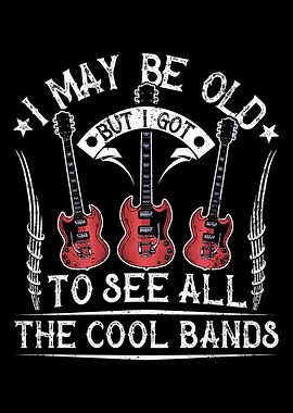 Got To See All Cool Bands