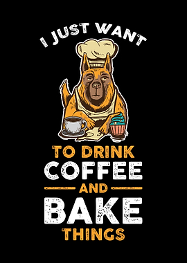 Drink Coffee And Bake