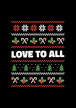 Love To All Ugly Sweater