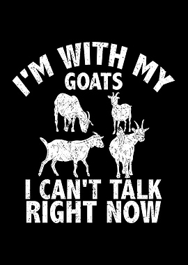 Im with my goats