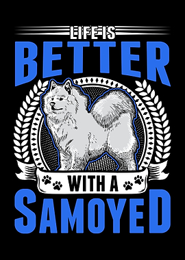 Life Is Better With A