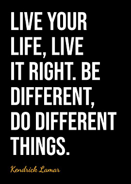 Kendrick Lamar Quote