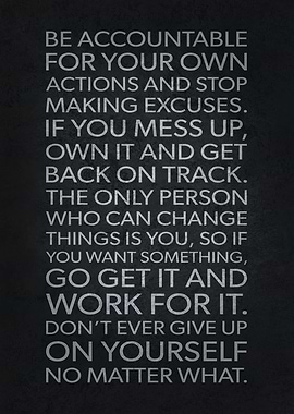 Be Accountable No Excuses