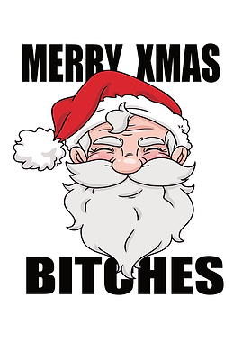 Merry Xmas Bitches