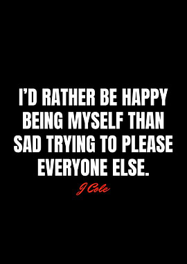 J Cole Quotes
