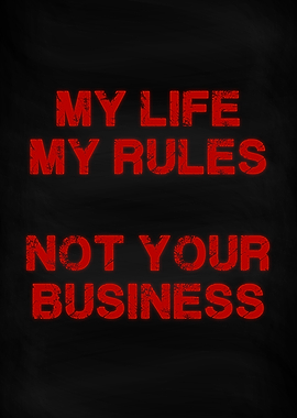 My Life My Rules